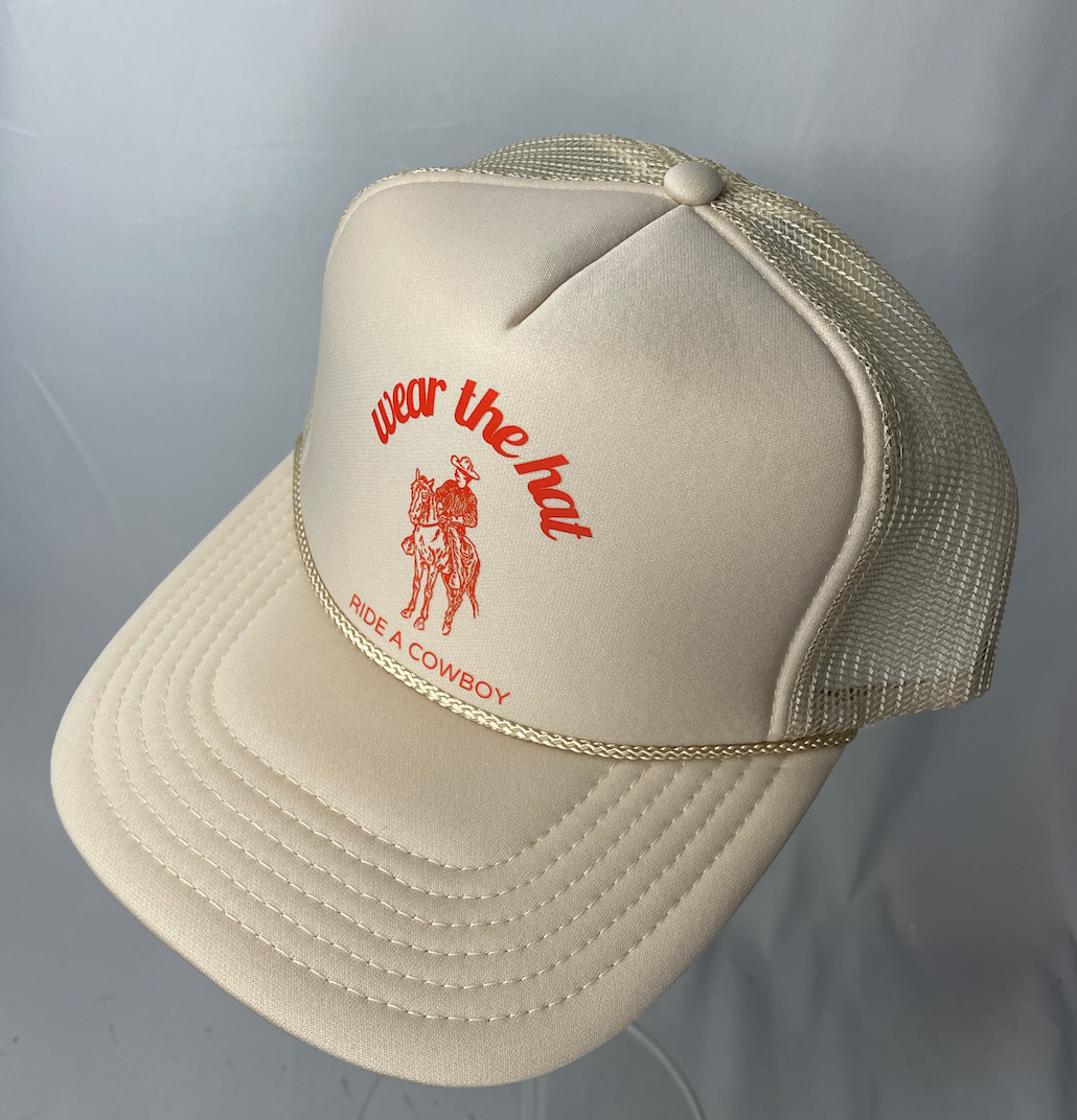 Wear the Hat, Ride the Cowboy Trucker Hat