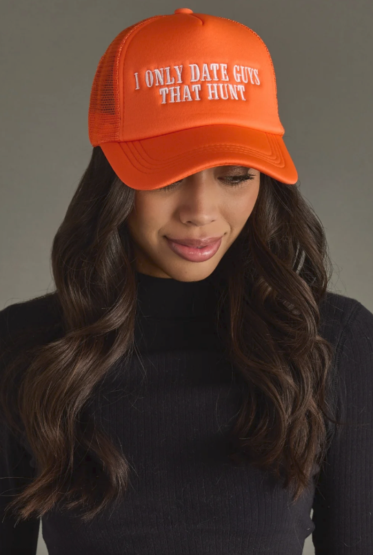 I only date men that hunt