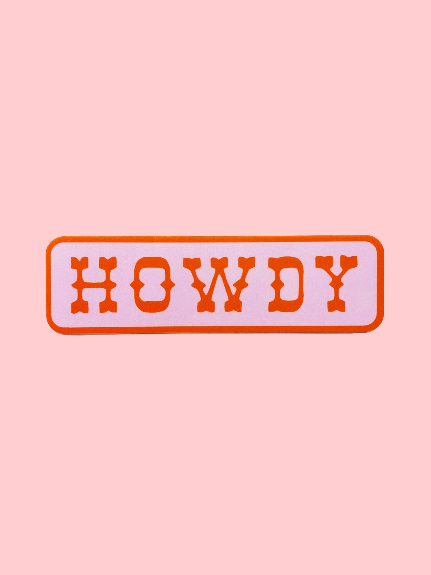 Howdy Sticker