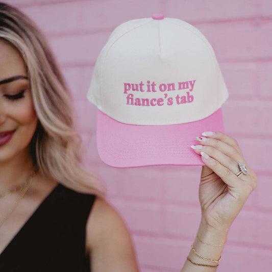 Put It On My Fiance's Tab Trucker Hat