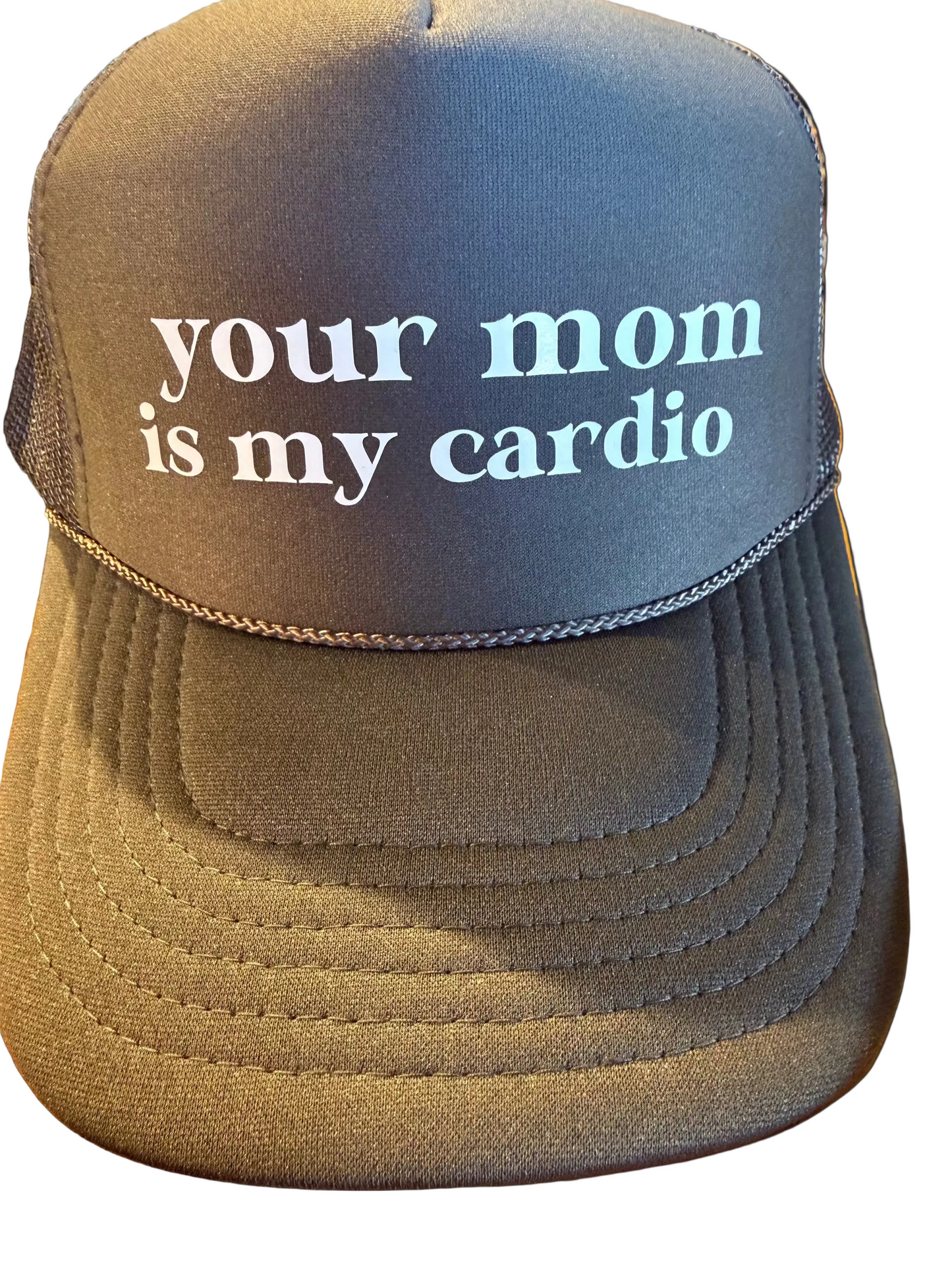 Your Mom is My Cardio