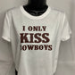 "I Only Kiss Cowboys" Cropped Tee