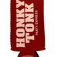 Slim Honky Tonk Beverage Koozie