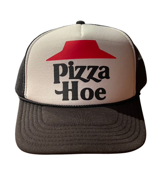 Pizza Hoe Trucker Hat