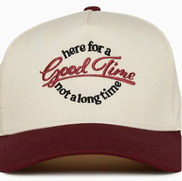 Here for a Good Time not a long time hat