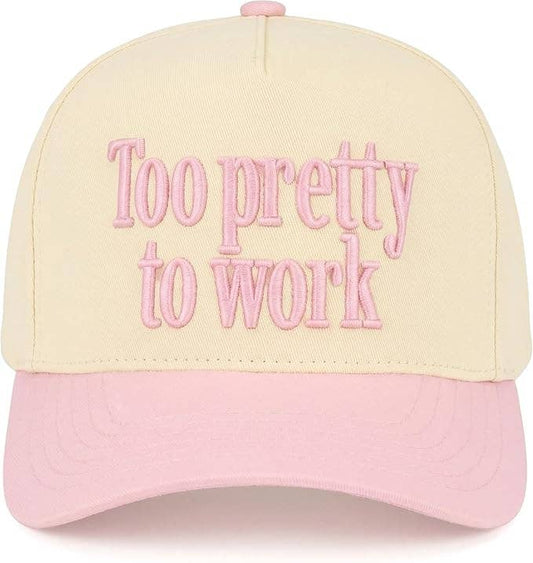 Too Pretty To Work Trucker Hat