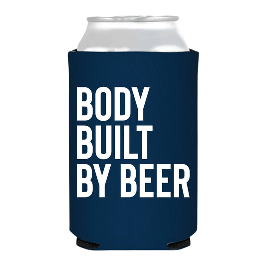 Body Built By Beer Koozie